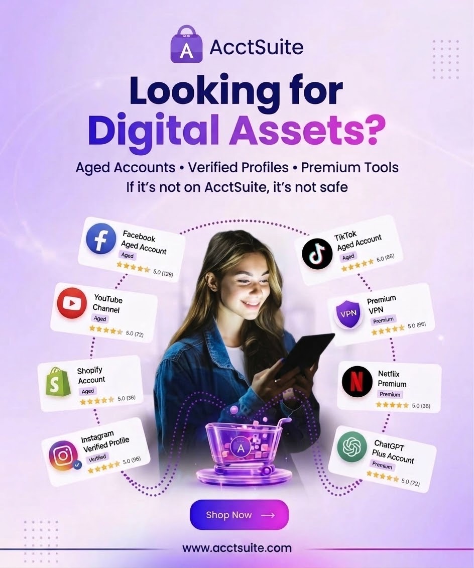 Looking for Digital Assets? Aged accounts, verified profiles, and premium tools on AcctSuite